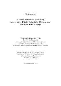 Airline Schedule Planning Integrated Flight Schedule Design and