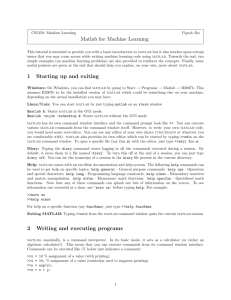 Matlab for Machine Learning 1 Starting up and exiting 2 Writing and