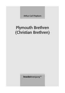 Arthur Carl Piepkorn: Plymouth Brethren