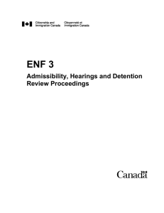 ENF 3 – Admissibility Hearings and Detention Review Proceedings