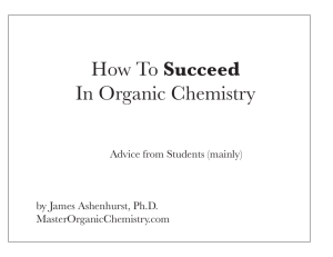 How To Succeed In Organic Chemistry