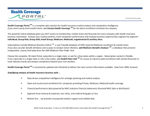 Health Coverage Portal TM is a complete data solution for health