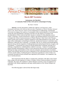Autonomous, but Shackled: A Community Model of Slave Life and Its