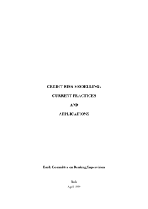 CREDIT RISK MODELLING: CURRENT PRACTICES AND