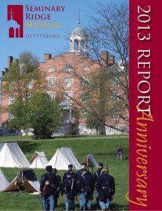 Gettysburg Seminary Ridge Museum Anniversary Report 2013