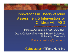Innovations in Theory of Mind Assessment and Intervention for