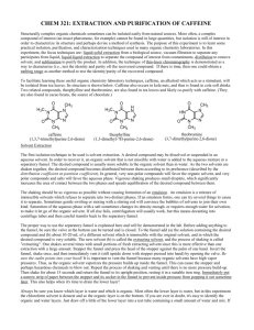 Caffeine Extraction & Purification Lab: Organic Chemistry