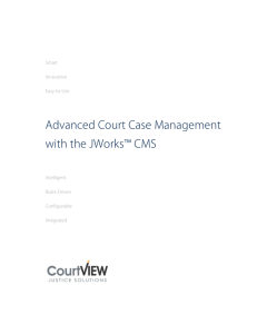 Advanced Court Case Management with the JWorks