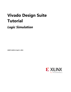 Vivado Design Suite Tutorial: Logic Simulation (UG937)