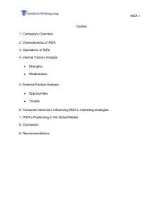 IKEA 1 Outline 1. Company's Overview 2. Characteristics of IKEA 3