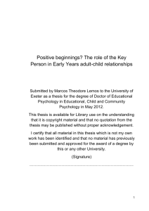 Positive beginnings? The role of the Key Person in Early Years adult