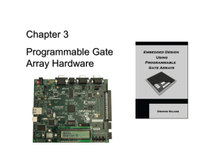 Embedded Design using Programmable Gate Arrays Chapter 3