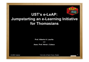 UST's e-LeAP: Jumpstarting an e-Learning Initiative for Thomasians