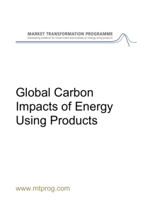 Global Carbon Impacts of Energy Using Products