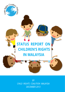 StatuS RepoRt on ChildRen'S RightS in MalaySia
