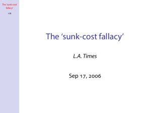 The `sunk-cost fallacy'