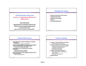 18-759: Wireless Networks Schedule for Today Goals of the Course