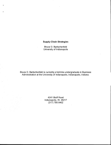 Supply Chain Strategies Bruce O. Bartschenfeld University of