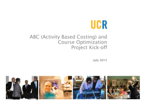 ABC (Activity Based Costing) and Course Optimization Project Kick-off