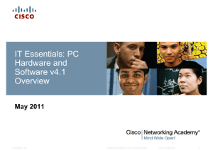 IT Essentials: PC Hardware and Software v4.1 Overview