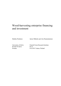 Wood-harvesting enterprise financing and investment