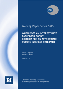 When does an interest rate path "look good"? Criteria for an