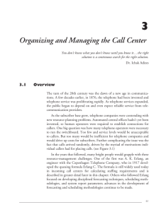 Organizing and Managing the Call Center