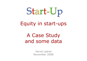 Equity in start-ups A Case Study and some data