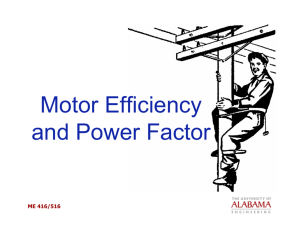 Motor Efficiency and Power Factor