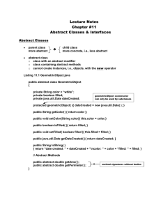 Lecture Notes Chapter #11 Abstract Classes & Interfaces