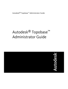 Autodesk® Topobase™ Administrator Guide