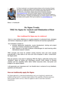 TRIZ Six Sigma for Analysis and Elimination of Root Causes