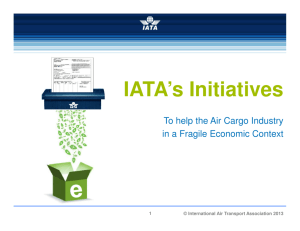 IATA's Initiatives - Congreso Internacional FITAC