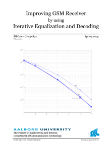 Improving GSM Receiver Iterative Equalization and Decoding