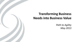Transforming Business Needs into Business Value
