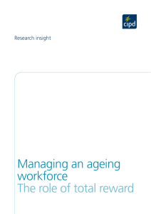 Managing an ageing workforce The role of total reward