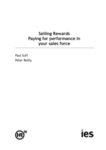 Selling Rewards: Paying for performance in your sales force