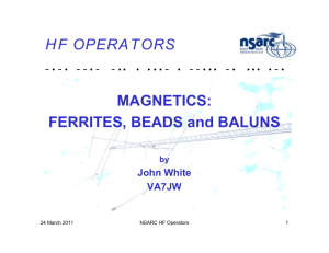 HF OPERATORS MAGNETICS: FERRITES, BEADS and BALUNS