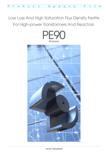 TDK Large Ferrite PE90 Material Applications