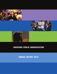 LOUISIANA PUBLIC BROADCASTING ANNUAL REPORT 2013