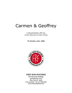 Carmen & Geoffrey - First Run Features