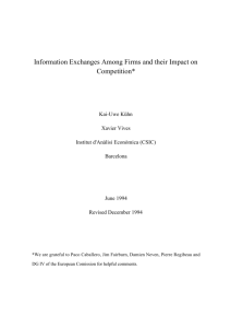 Information Exchanges Among Firms and their Impact on Competition*