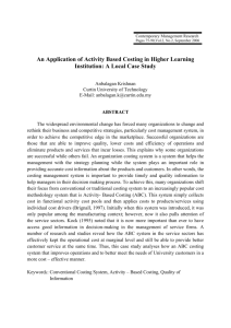 An Application of Activity Based Costing in Higher Learning Institution
