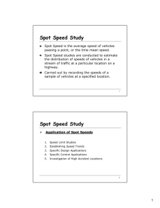 Spot Speed Study Spot Speed Study