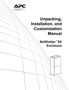 APC NetShelter SX Enclosure Unpacking, Installation and