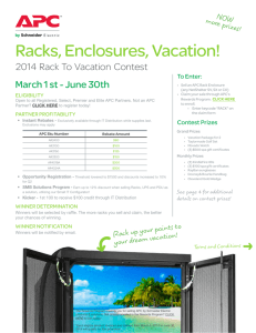 Racks, Enclosures, Vacation!