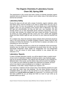 The Organic Chemistry II Laboratory Course Chem 302, Spring 2008