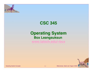 CSC 345 Operating System - Louisiana Tech University
