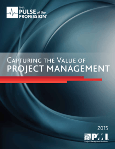 2015 Pulse of the Profession ® : Capturing the Value of Project