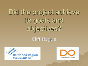 Did the project achieve its goals and objectives